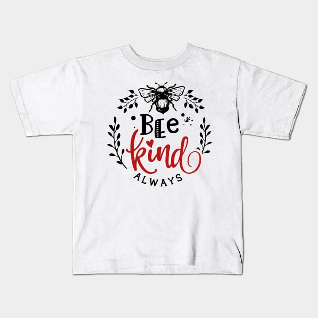 Be Kind Always Kids T-Shirt by SweetMay